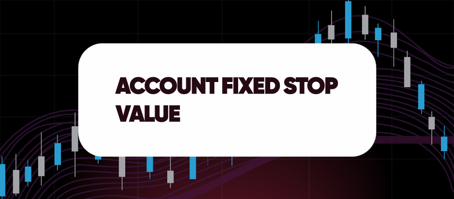Recent blog post: ACCOUNT FIXED STOP VALUE