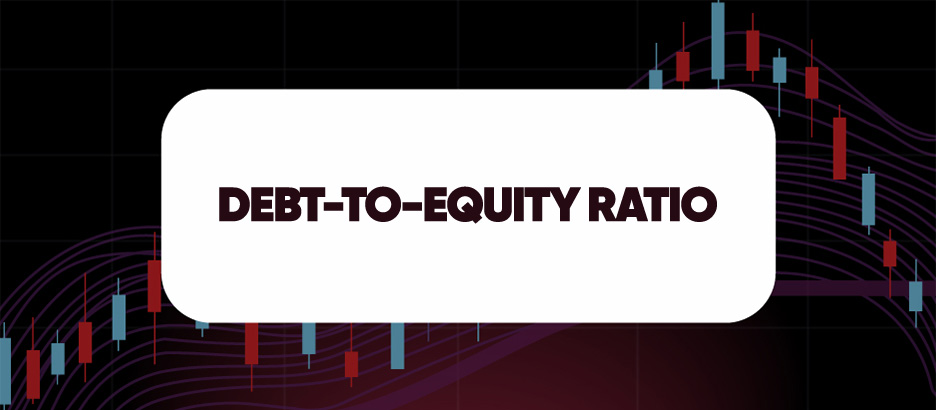 Recent blog post: DEBT-TO-EQUITY RATIO