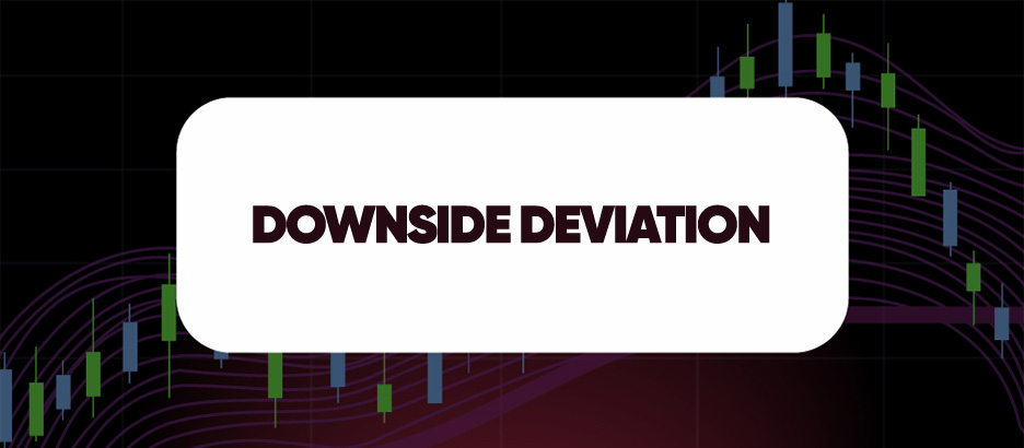 Recent blog post: DOWNSIDE DEVIATION