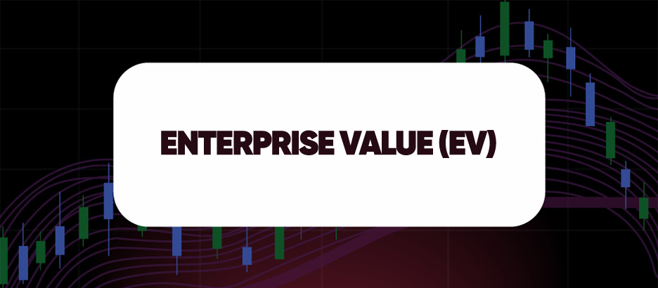 Recent blog post: ENTERPRISE VALUE (EV)