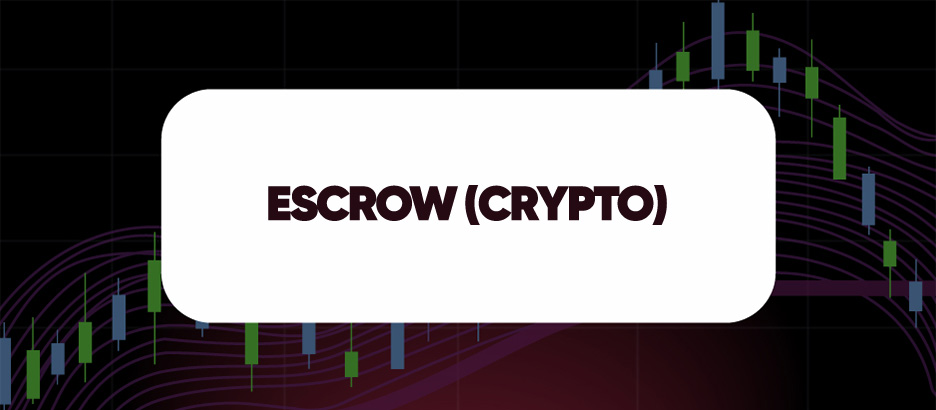 Recent blog post: ESCROW (CRYPTO)