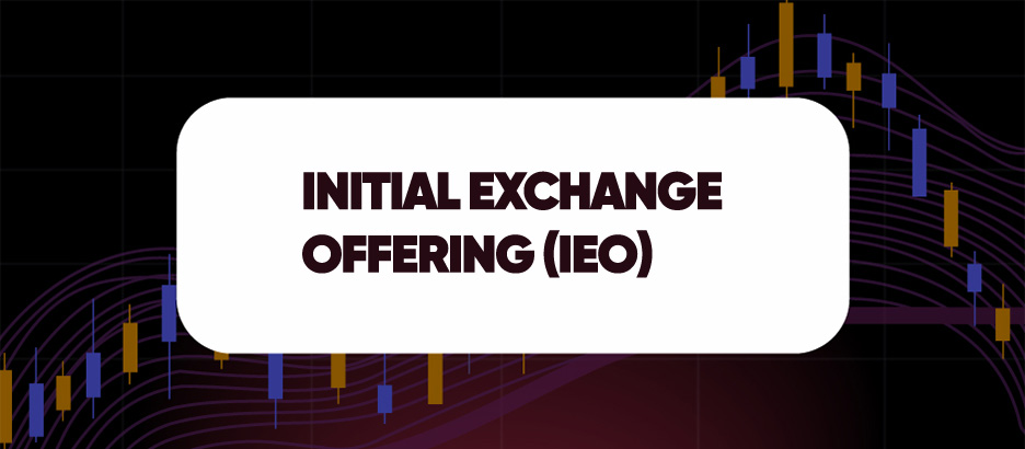 Recent blog post: INITIAL EXCHANGE OFFERING (IEO)