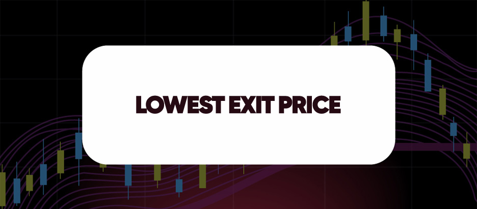 Recent blog post: LOWEST EXIT PRICE