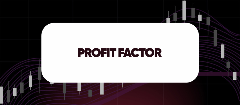 Recent blog post: PROFIT FACTOR