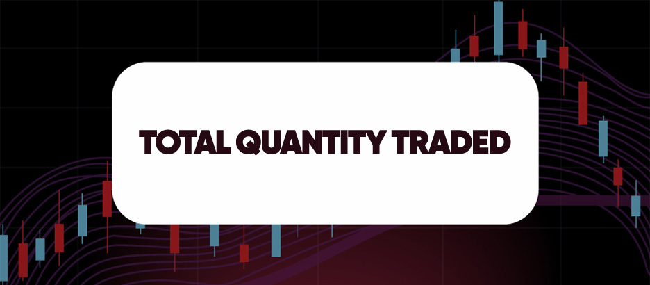 Recent blog post: TOTAL QUANTITY TRADED