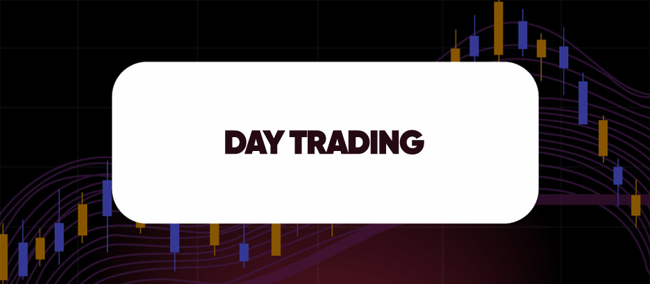 DAY TRADING