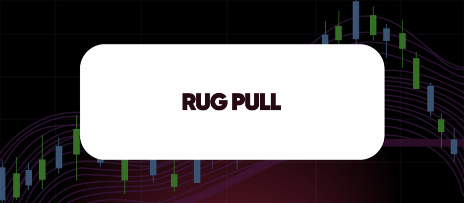 RUG PULL
